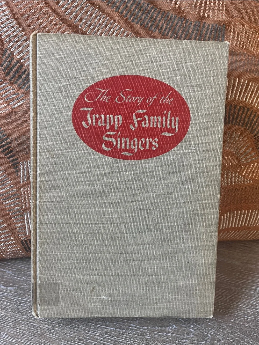 The Story of the Trapp Family Singers Hardcover by Maria Augusta Trapp 1949